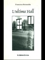 L' ultima hall