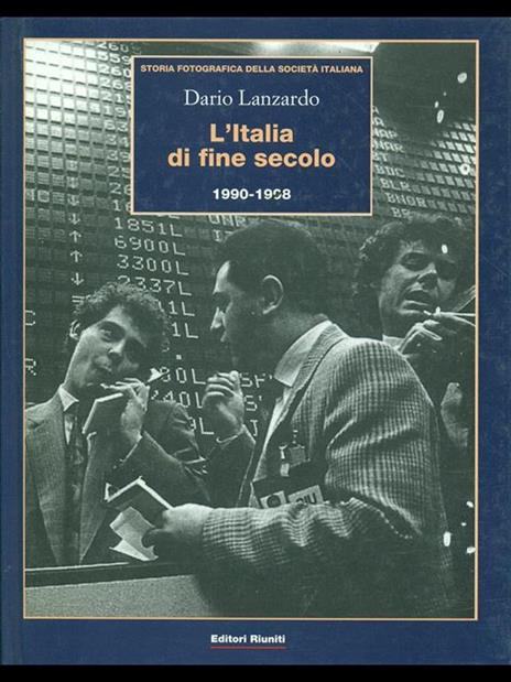 L' Italia di fine secolo 1990-1998 - Dario Lanzardo - 10