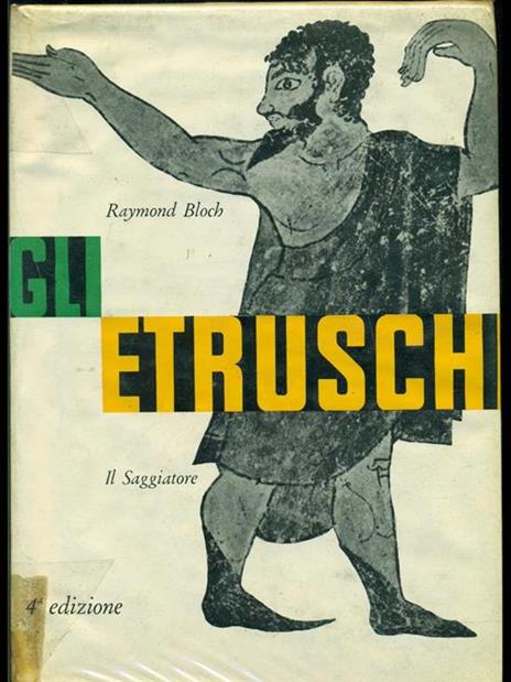 Gli Etruschi - Raymond Bloch - 3