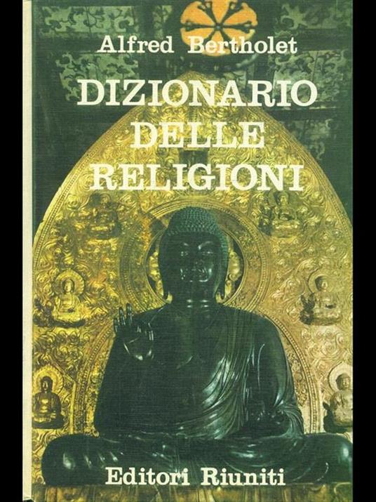Dizionario delle religioni - Alfred Bertholet - 3