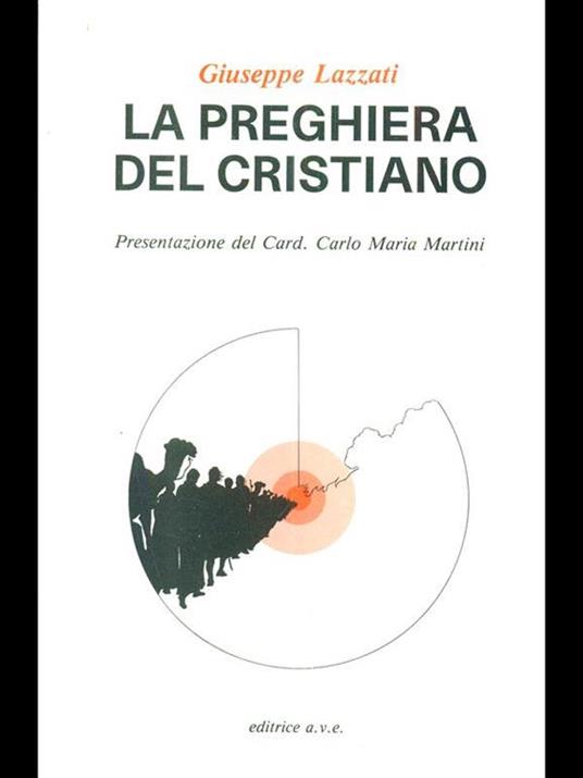 La preghiera del cristiano - Giuseppe Lazzati - 2