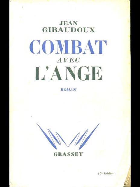 Combat avec l'ange - Jean Giradoux - 7