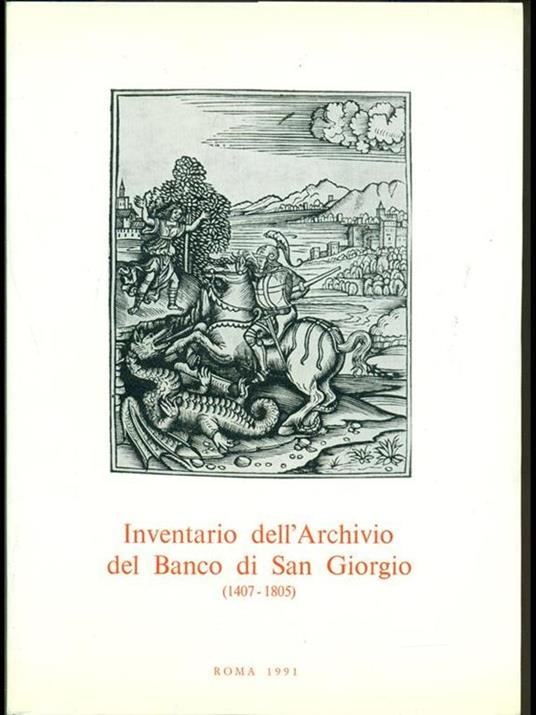 Inventario dell'Archivio del Banco si SanGiorgio (1407-1805) Vol. 3 tomo 3 - Giuseppe Felloni - 2