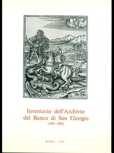 Inventario dell'Archivio del Banco si SanGiorgio (1407-1805) Vol. 4 tomo 7 - Giuseppe Felloni - 2