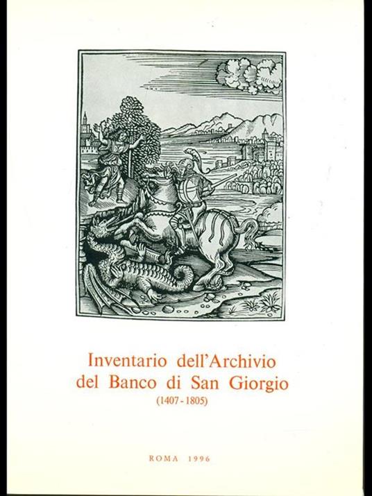 Inventario dell'Archivio del Banco si SanGiorgio (1407-1805) Vol. 4 tomo 7 - Giuseppe Felloni - 2