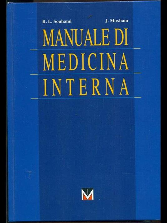 Manuale di medicina interna - R. L. Souhami,J. Moxham - copertina