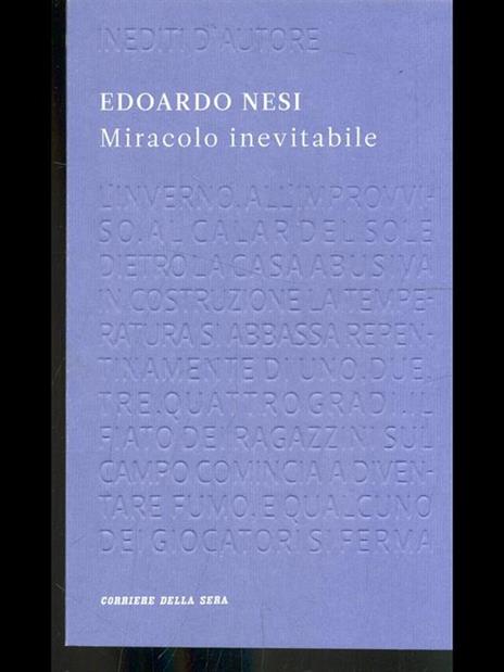 Miracolo inevitabile - Edoardo Nesi - Libro Usato - Corriere della Sera -  Inediti d'autore