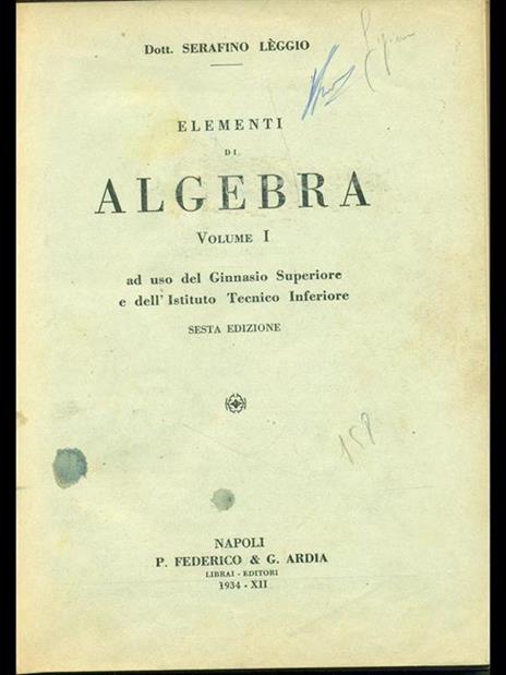 Elementi di algebra Vol. 1 - Serafino Leggio - 2