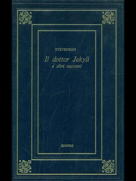 Il dottor Jeckyll e altri racconti - Robert Louis Stevenson - 10