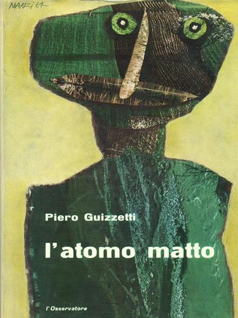 L' atomo matto - Piero Guizzetti - 6