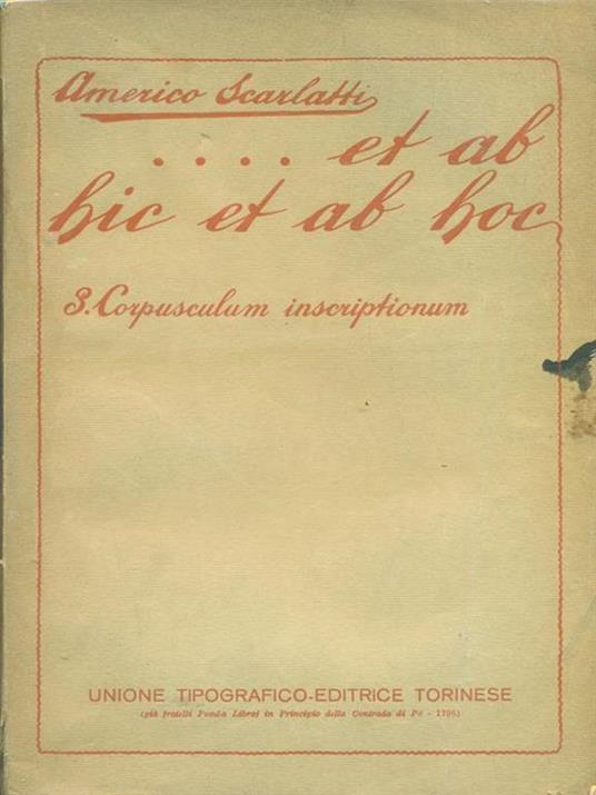 Et ab hic et ab hoc 3. Corpusculum inscriptionum - Americo Scarlatti - 5