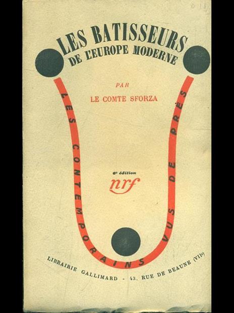 Les batisseurs de l'europe moderne - Carlo Sforza - 3