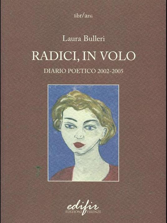 Radici, in volo - Laura Bulleri - copertina