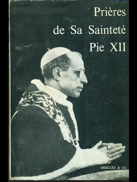 Prieres de sa sainteté Pie XII - copertina