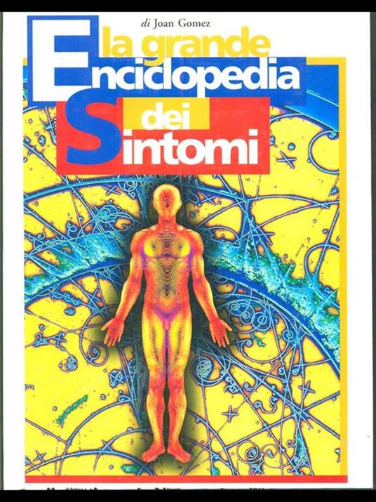 La grande enciclopedia dei sintomi - Joan Gomez - 5