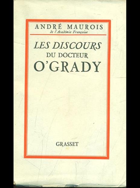 Les Discours du Docteur ò Grady - André Maurois - 5