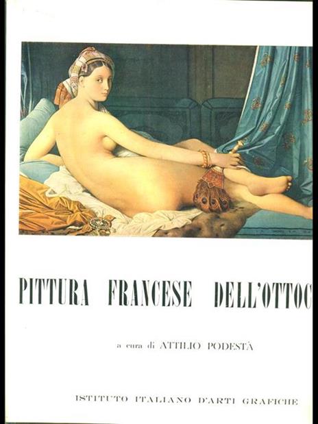 Pittura francese dell'Ottocento - Attilio Podestà - 8