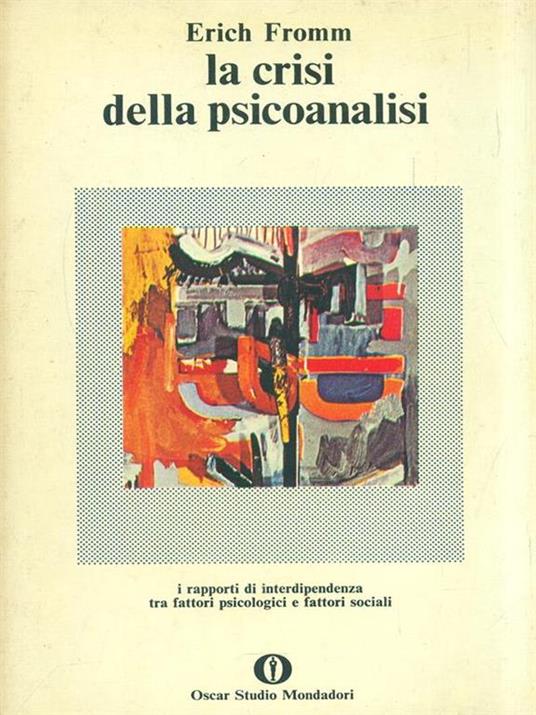 La crisi della psicoanalisi - Erich Fromm - 3