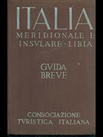 Guida breve d'Italia vol. 3: Italia meridionale e insulare - Libia