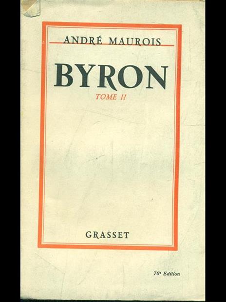 Byron. Tome II - André Maurois - 7