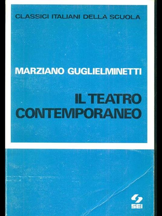 Il teatro contemporaneo - Marziano Guglielminetti - 6