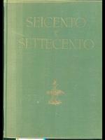 Il seicento e il Settecento