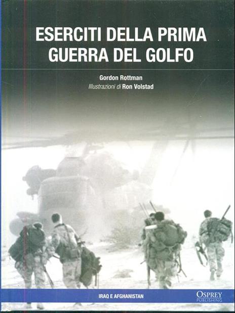 Eserciti della prima guerra del Golfo - Rottman,Volstad - 9