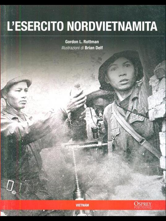 L' esercito Nordvietnamita - Rottman,Delf - 6