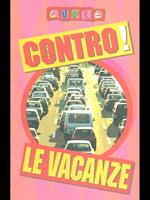 Contro! Le vacanze