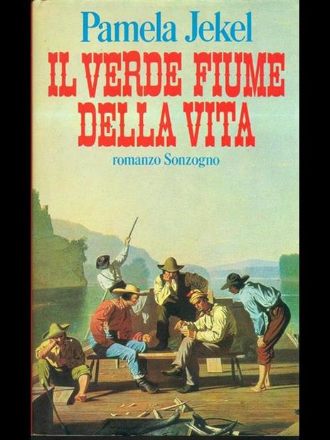 Verde fiume della vita - Pamela Jekel - 7