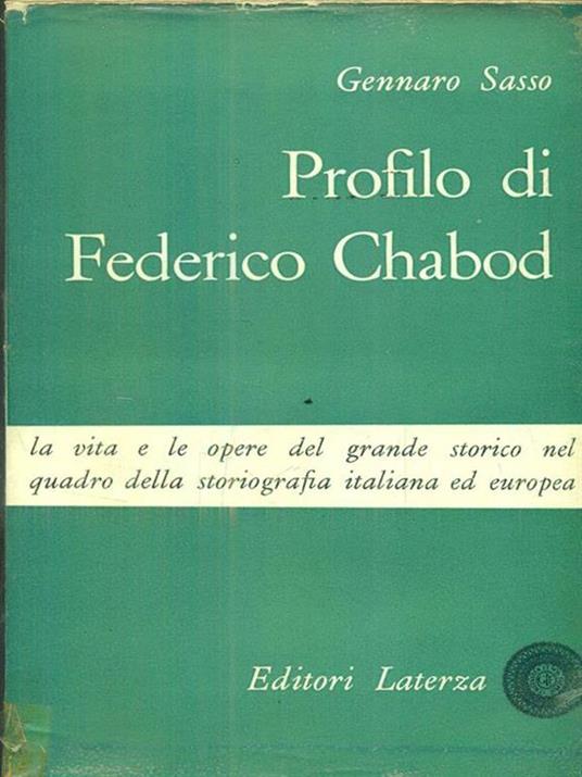 Profilo di Federico Chabod - Gennaro Sasso - 2