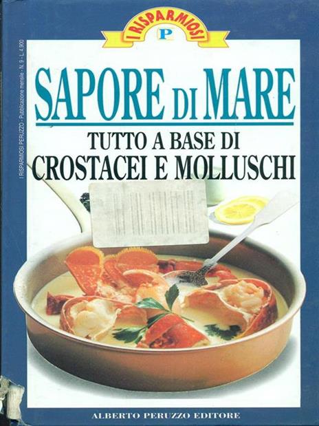 Sapore di mare-Tutto a base dicrostacei e molluschi - 6