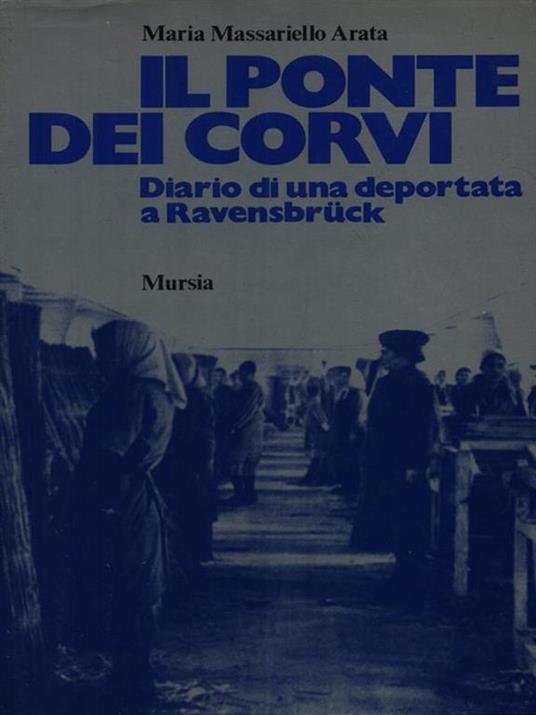 Il ponte dei corvi - Maria Massariello Arata - 2