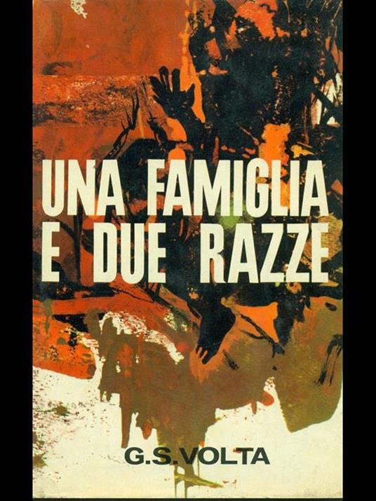 Una famiglia e due razze - Silvestro Volta - 5