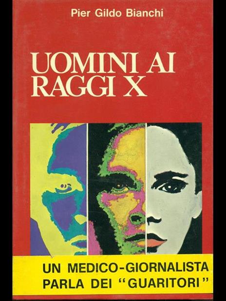 Uomini ai raggi X - P. Gildo Bianchi - 6