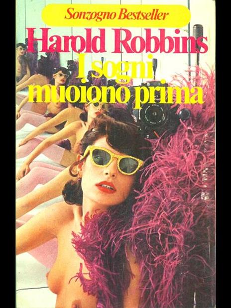 sogni muoiono prima - Harold Robbins - 3