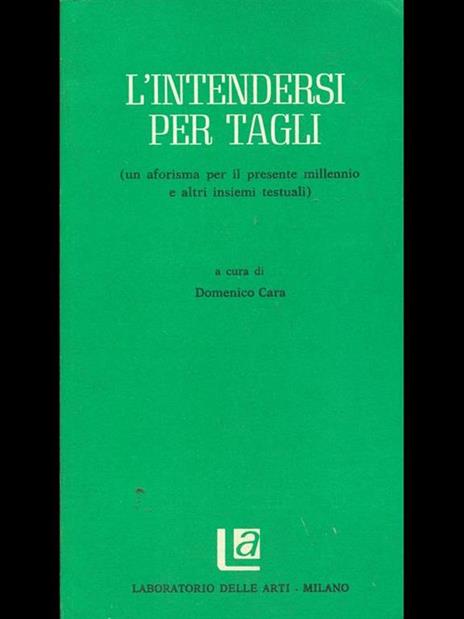 L' intendersi per tagli - Domenico Cara - 4