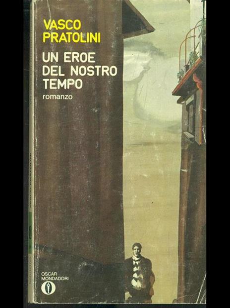 Un eroe del nostro tempo - Vasco Pratolini - copertina