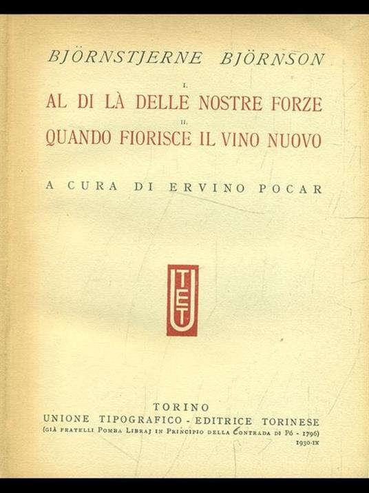 Al di là delle nostre forze - Quando fiorisce il vino nuovo - Bjørnstjerne Bjørnson - 6