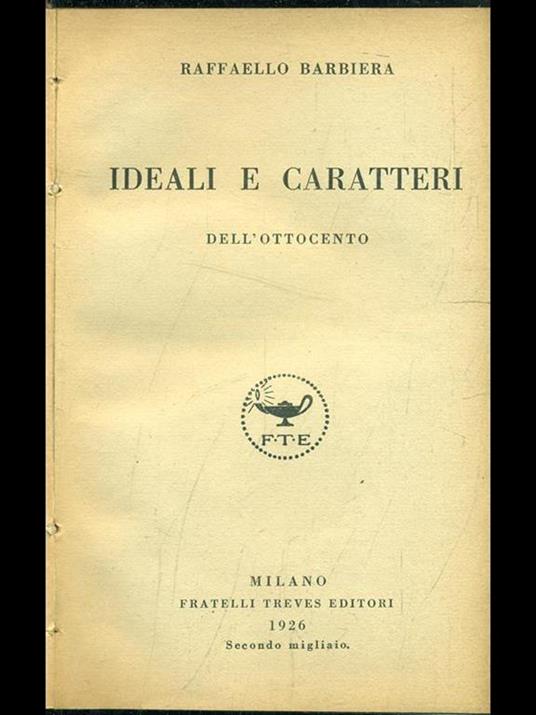 Ideali e caratteri dell'Ottocento - Raffaello Barbiera - 2