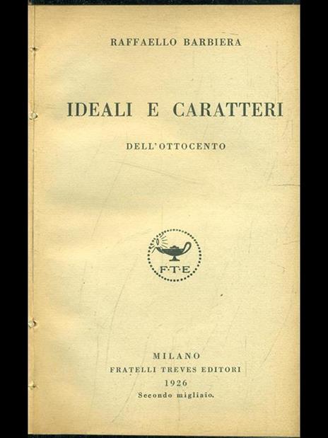 Ideali e caratteri dell'Ottocento - Raffaello Barbiera - 4
