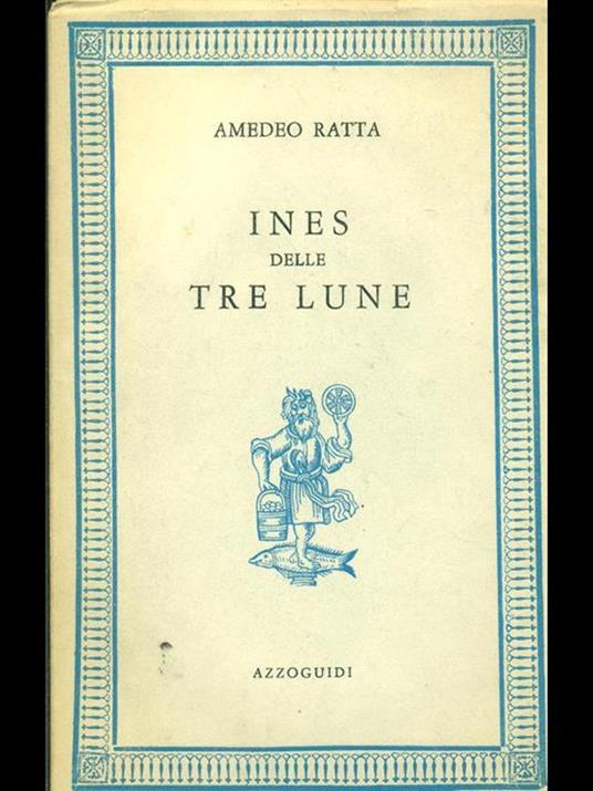 Ines delle tre lune - Amedeo Ratta - 6