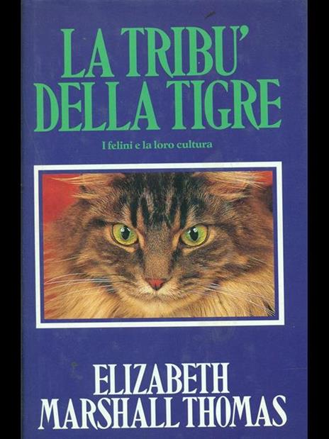 La tribù della tigre - Elizabeth Marshall Thomas - 8