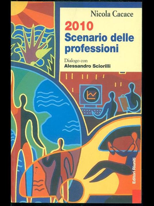 2010 Scenario delle professioni - Nicola Cacace - copertina