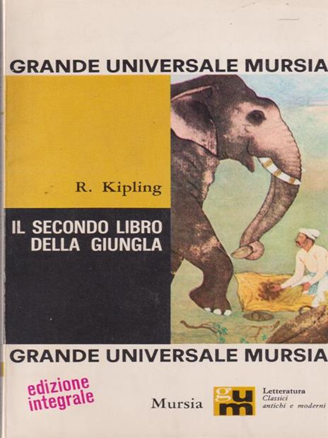 Il secondo libro della giungla - Rudyard Kipling - 4