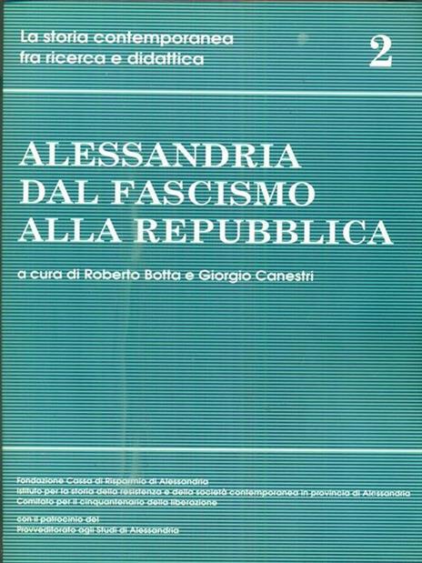 Alessandria dal fascismo alla Repubblica - Roberto Botta - copertina