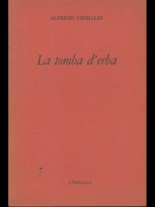 La tomba d'erba - Alfredo Grimaldi - 5