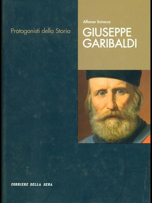 Giuseppe Garibaldi - Alfonso Scirocco - 2