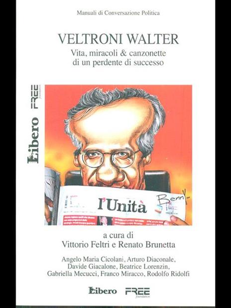 Veltroni Walter - Vittorio Feltri,Renato Brunetta - 5