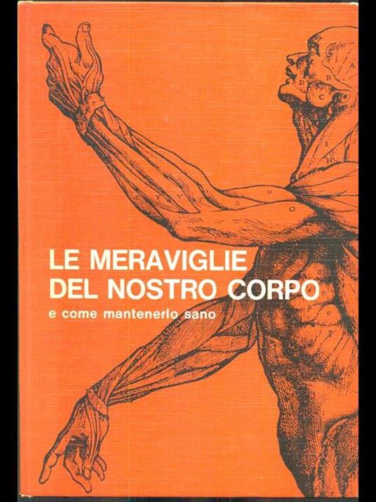 Le meraviglie del nostro corpo e come mantenerlo sano - 2